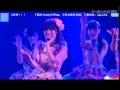 snh48 team sii 及nii聯合公演 20150816 04 告白趁現在