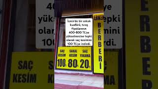 İzmir’de bir erkek kuaförü tepki olarak saç kesimini 100 TL’ye indirdi. #keşfet #viral #izmir