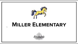 Miller Elementary School, Escondido Union School District