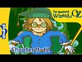 The Wonderful Wizard of Oz Chapter 9-12 | Stories for Kids | Fairy Tales | Bedtime Stories