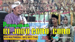 🔴 Live... PENGAJIAN KI.JOKO GORO GORO //  PERNIKAHAN, WAHYU Dgn NOVEL //  MINGGU 02 JULI 2023