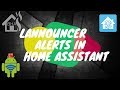 LANnouncer alerts in Home Assistant!!