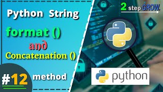 Python String Concatenation and String Format method | Find word in String |