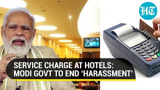 Modi govt warns restaurants against 'forced' service charge, calls for a meeting | Details