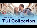 Get to the heart of every destination with TUI Collection