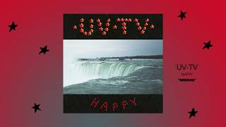 UV-TV - Happy [Full Album Stream]