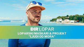 Đir Lopar - Loparski maškari i projekt Ljudi od mora