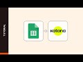 How to Create Katana MRP Sales Orders from Google Sheets Rows with this Easy Zap Tutorial