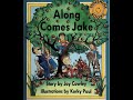 Along Comes Jake | Audiobook: Read Out Loud by Mr.ThinkSmart