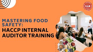 Mastering Food Safety with HACCP Internal Auditor Training