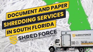 Document and Paper Shredding Services in Miami: South Florida - Miami-Dade, Broward, West Palm Beach