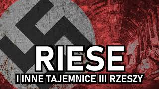 Riese i inne tajemnice III Rzeszy. Wywiad z Marcinem Drewsem