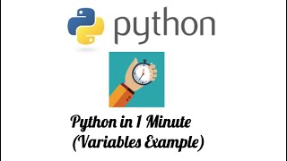 Python in 1 Minute - Variables Example
