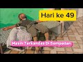 Hari ke 49 - Masih Terkandas Di Sempadan India/Pakistan