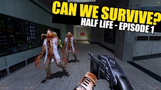 Can we survive an INTER-DIMENSIONAL invasion? -- Half-Life (Pt.1)