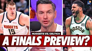 Breaking Down the Nuggets vs. Celtics Match-Up | JJ Redick