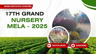 17 GRAND NURSERY 2025 | NECKLACE ROAD | HORTICULTURE AND AGRICULTURE SHOW