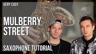 How to play Mulberry Street by Twenty One Pilots on Alto Sax (Tutorial)