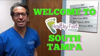 Office Tour of Healthy Feet Podiatry - South Tampa Podiatrist Dr. Leo Krawetz