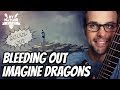 Bleeding Out Imagine Dragons Guitar Lesson - Easy Beginner Guitar Song