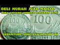 beruntung YANG PUNYA uang koin 100 rupiah ini  BISA UNTUNG RATUSAN JUTA.