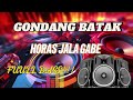 GONDANG BATAK. HORAS JALA GABE. FULL BASS!!!