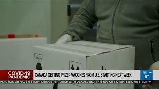 Canada getting Pfizer vaccines from the U.S. starting next week