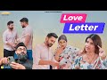 Love Letter | Sajid Shahid | Shilpa Khatwani