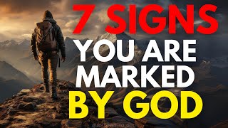 7 SIGNS THAT YOU ARE MARKED BY GOD (This May Surprise You) | Christian Motivation