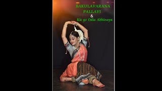 BAKULAVARANA PALLAVI//KIE GO// ODIA ABHINAYA //ODISSI DANCE//BISWARUPA DIXIT