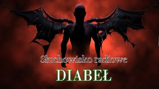 Diabeł - Izabela Żukowska | Słuchowisko radiowe