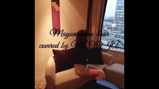 真夜中のドア　Mayonkano door～stay with me covered by Ms.OOJA