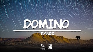 DMNDS - Domino (Lyrics)