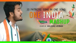 One_India_Mashup_20 Patriotic songs on one beat_ Republic day special_2021_Cover by Anurag verma
