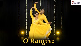 O Rangrez | Semi Classical Dance | Natya Social