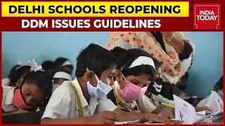 Delhi Schools Reopening: DDMA Issues Fresh Guidelines For Students, Staff | Breaking News