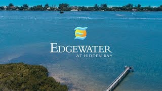 EDGEWATER at HIDDEN BAY