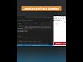 JavaScript Array push() method | JavaScript Tutorial For Beginners #shorts #javascript