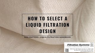 How to Select a Liquid Filtration Design | Filtration Systems