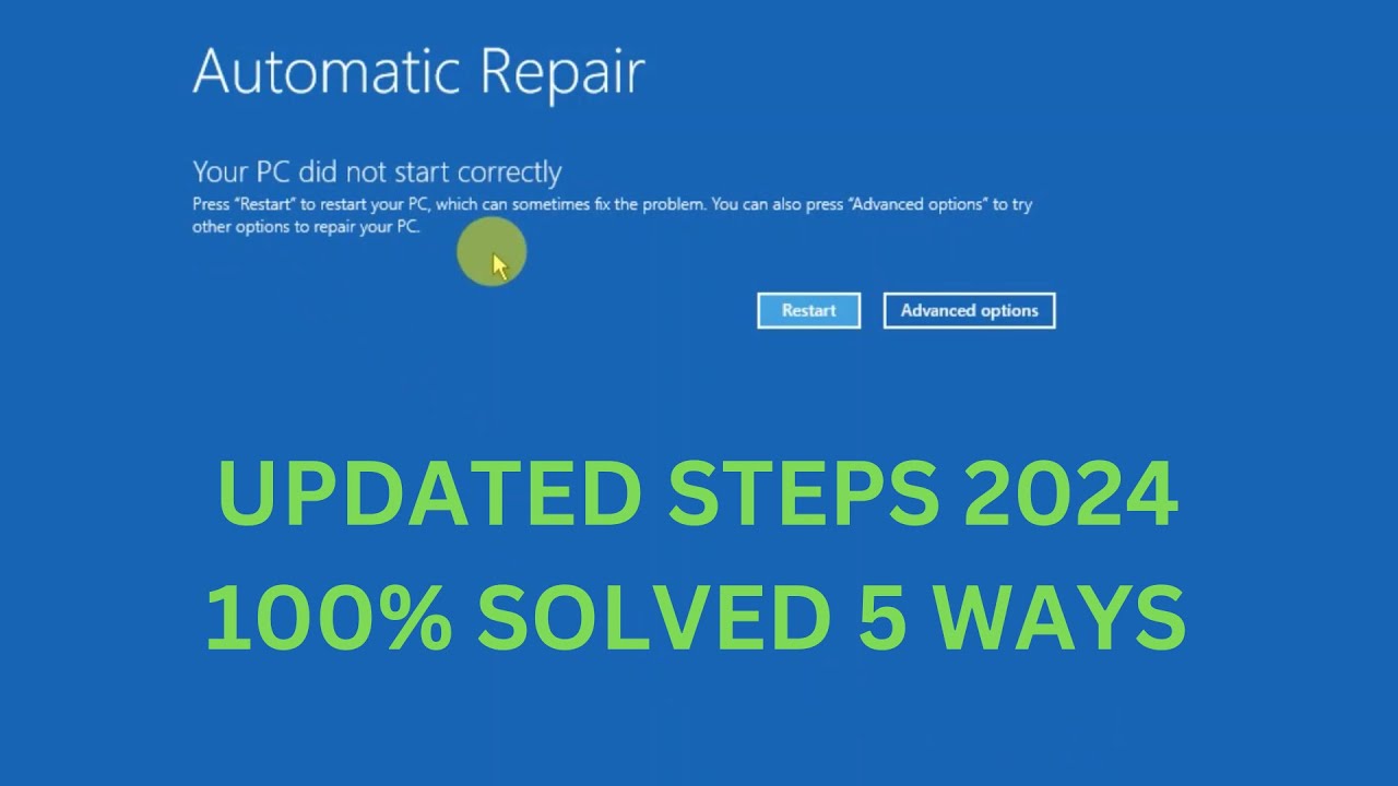 100% SOLVED 2024 - Automactic Repair Your PC Did Not Start Correctly ...