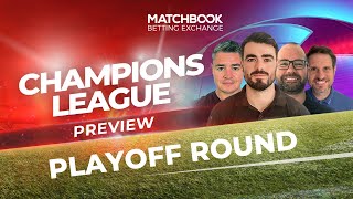 Football: CHAMPIONS LEAGUE Playoff Round