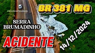 BR 381 ACIDENTE SERRA BRUMADINHO RODOVIA FERNÃO FERNÃO DIAS CIDADE DE BRUMADINHO MINAS GERAIS BRASIL