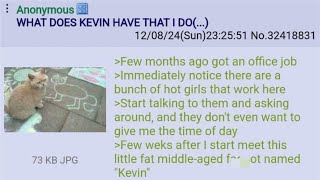 Anon Hates Popular Guy Kevins - 4Chan Greentext