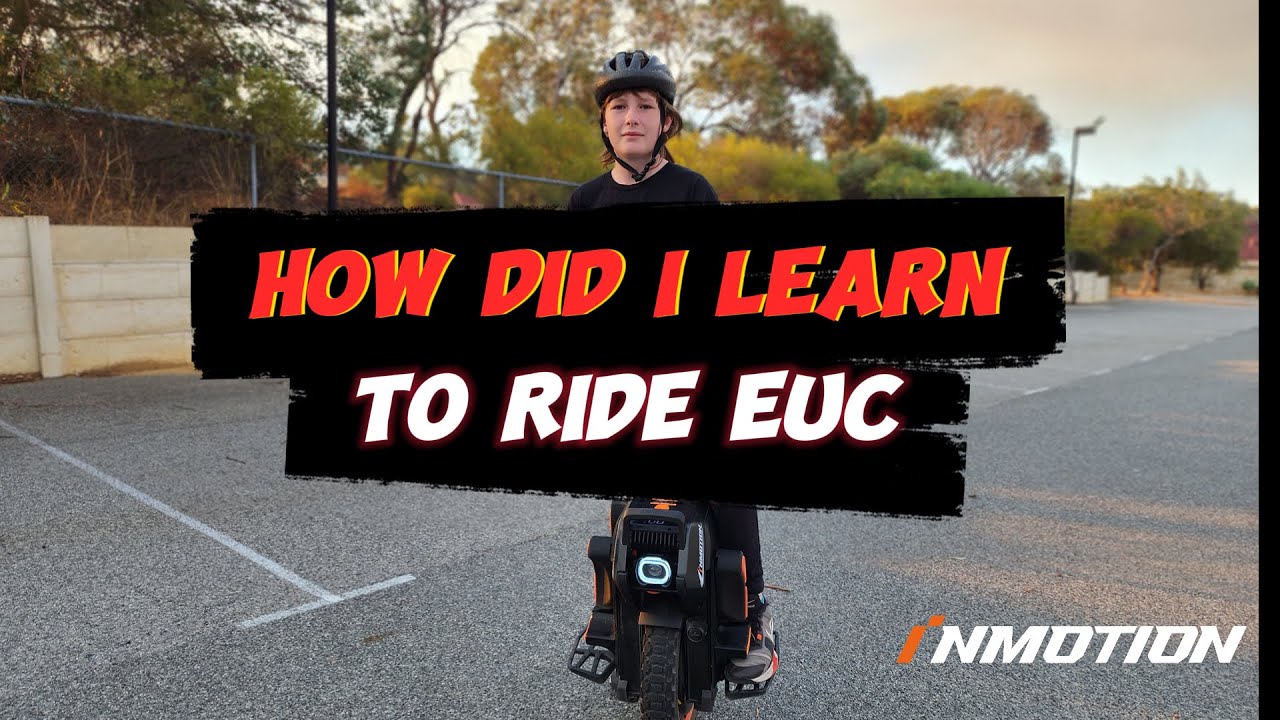 Learn To Ride A Inmotion Euc A Beginners Guide To Freedom Youtube