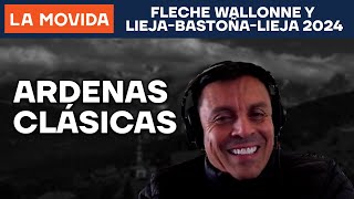 Fleche Wallonne y Lieja-Bastoña-Lieja 2024 | LA MOVIDA