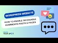 WordPress Website. How to Enable or Disable Comments