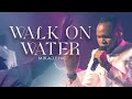WALK ON WATER _ MIRACLE ING