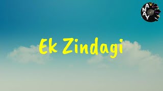 Ek Zindagi [lyrical] || Angrezi Medium