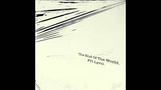 FTI Lyric - The End Of The World (Official Audio)