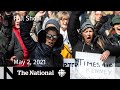 CBC News: The National | Alberta’s COVID-19 surge; Dragon leaves the den | May 2, 2021